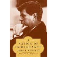 A Nation of Immigrants by Kennedy, John F., 9780061447549