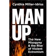 Man Up by Cynthia Miller Idris., 9780691257549