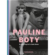 Pauline Boty British Pop Art's Sole Sister by Kristal, Marc, 9780711287549