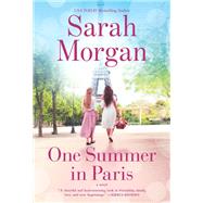 One Summer in Paris by Morgan, Sarah, 9781335507549