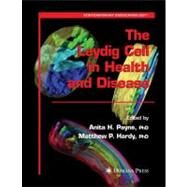 The Leydig Cell in Health and Disease by Payne, Anita H., Ph.D.; Hardy, Matthew Phillip, 9781588297549