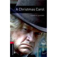 Oxford Bookworms Library: A Christmas Carol Level 3: 1000-Word Vocabulary by Dickens, Charles; Bassett, Jennifer, 9780194237550