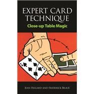 Expert Card Technique by Hugard, Jean; Brau, Frederick, 9780486217550