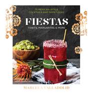 Fiestas by Valladolid, Marcela; Martinez-Funcke, Isabella, 9781328567550