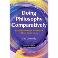 Doing Philosophy Comparatively by Tim Connolly, 9781350177550