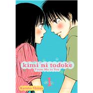 Kimi ni Todoke: From Me to You, Vol. 1 by Shiina, Karuho, 9781421527550