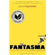 Fantasma (Ghost Spanish Edition) by Reynolds, Jason; Romay, Alexis, 9781665927550