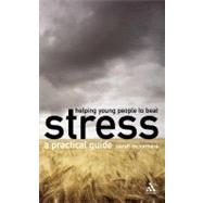 Helping Young People to Beat Stress by McNamara, Sarah, 9780826487551
