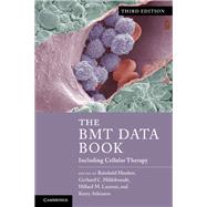 The BMT Data Book by Munker, Reinhold, M.D.; Hildebrandt, Gerhard C., M.D.; Lazarus, Hillard M., M.D.; Atkinson, Kerry, 9781107617551