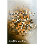 Language Policy and Identity Politics in the United States by Dawidoff, Robert, 9781566397551