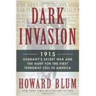 Dark Invasion by Blum, Howard, 9780062307552