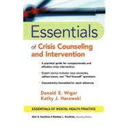 Essentials of Crisis Counseling and Intervention by Wiger, Donald E.; Harowski, Kathy J.; Kaufman, Alan S.; Kaufman, Nadeen L., 9780471417552