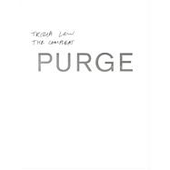The Compleat Purge by , 9780984647552