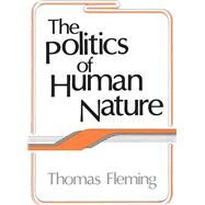 The Politics of Human Nature by Kautsky,John H., 9781138537552