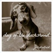 Day of the Dachshund by Dratfield, Jim, 9781493027552