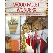 Wood Pallet Wonders by Lamb, Becky, 9781612437552