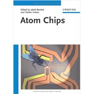 Atom Chips by Reichel, Jakob; Vuletic, Vladan, 9783527407552