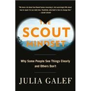 The Scout Mindset by Galef, Julia, 9780735217553