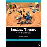 Sandtray Therapy by Linda E. Homeyer; Daniel S. Sweeney, 9781032117553
