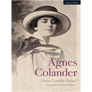 Agnes Colander by Barker, Harley Granville, 9781350077553
