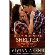 Rocky Mountain Shelter by Arend, Vivian, 9781516947553