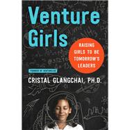 Venturegirls by Glangchai, Cristal, Ph.D., 9780062697554