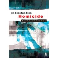 Understanding Homicide by Fiona Brookman, 9780761947554