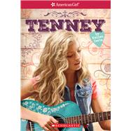 Tenney (American Girl: Tenney Grant, Book 1) by Hertz, Kellen, 9781338117554