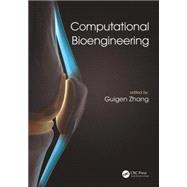 Computational Bioengineering by Zhang; Guigen, 9781466517554