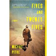 Fives and Twenty-Fives by Pitre, Michael, 9781620407554