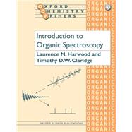 Introduction to Organic Spectroscopy by Harwood, Laurence M.; Claridge, Timothy D. W., 9780198557555