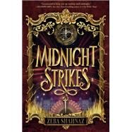 Midnight Strikes by Shahnaz, Zeba, 9780593567555