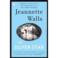 The Silver Star by Walls, Jeannette, 9780606357555