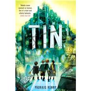 Tin by Kenny, Pdraig, 9781338277555