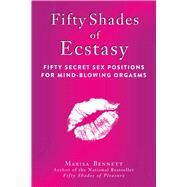 FIFTY SHADES OF ECSTASY CL by BENNETT,MARISA, 9781616087555