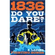 1836: Fighting Bones by Laguna, Sofie, 9780143307556