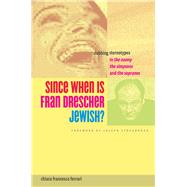 Since When Is Fran Drescher Jewish? by Ferrari, Chiara Francesca; Straubhaar, Joseph, 9780292737556