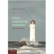 Ocean Engineering Mechanics by McCormick, Michael E., 9781107427556
