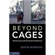 Beyond Cages by Marceau, Justin, 9781108417556
