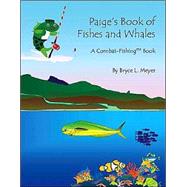 Paige's Book Of Fishes And Whales by Meyer, Bryce L., 9781412037556