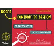 DCG 11 - Contrle de gestion - Rviser autrement et surmonter les difficults de l'preuve by Denis Aubin; Armelle Math, 9782311407556