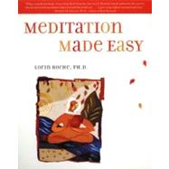 Meditation Made Easy by Roche, Lorin, 9780061747557
