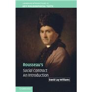 Rousseau's  Social Contract: An Introduction by David Lay Williams, 9780521197557