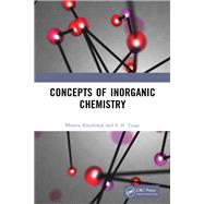 Concepts of Inorganic Chemistry by Mamta Kharkwal; S. B. Tyagi, 9781032867557