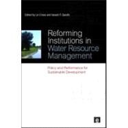 Reforming Institutions in Water Resource Management by Crase, Lin; Gandhi, Vasant P., 9781844077557