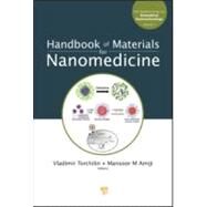 Handbook of Materials for Nanomedicine by Torchilin; Vladimir, 9789814267557