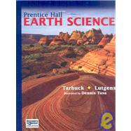Prentice Hall Earth Science by Tarbuck, Edward J.; Lutgens, Frederick K.; Tasa, Dennis, 9780133627558