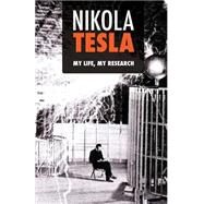 Nikola Tesla by Tesla, Nikola; Lucchese, Aiano, 9781500367558