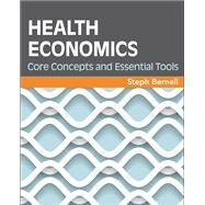 Health Economics by Bernell, Steph, 9781567937558