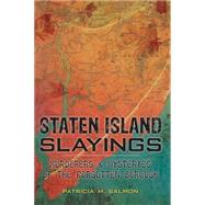 Staten Island Slayings by Salmon, Patricia M., 9781626197558